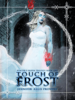 Touch of Frost: Winter's Queen, #1