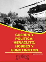 Guerra y política: Heráclito, Hobbes y Huntington: RESÚMENES UNIVERSITARIOS