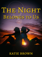 The Night Belongs to Us