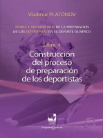 Preparación de los deportistas de alto rendimiento - Teoría y metodología - Libro 4.: CONSTRUCCIÓN DEL PROCESO DE PREPARACIÓN DE LOS DEPORTISTAS.