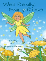 Well Really, Fairy Rose