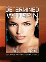 The Determined Woman: The Farfalla Family Saga, #1