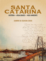 Santa Catarina: história - atualidades - meio ambiente