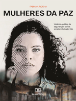 Mulheres da Paz: violência, política de segurança e asfixia social em Salvador – BA