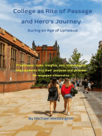 College as Rite of Passage and Hero's Journey During an Age of Upheaval