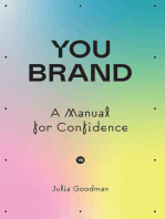 You brand: A Manual for Confidence