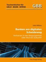 Banken am digitalen Scheideweg: Verharren in der Vergangenheit oder Mut zur Zulkunft?