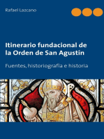 Itinerario fundacional de la Orden de San Agustín: Fuentes, historiografía e historia