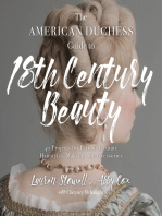 The American Duchess Guide to 18th Century Beauty