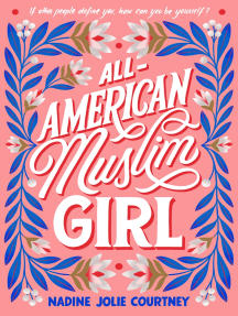 All-American Muslim Girl by Nadine Jolie Courtney - Ebook | Scribd
