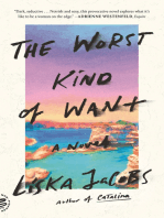 The Worst Kind of Want: A Novel