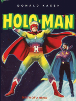 The Amazing Adventures of Holo-Man