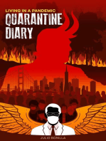 Quarantine Diary: Living In A Pandemic