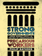 Strong Governments, Precarious Workers