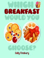 Which Breakfast Would You Choose?