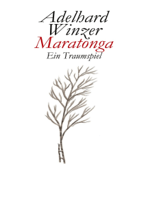 Maratonga: Ein Traumspiel