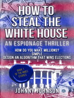 How to Steal The White House