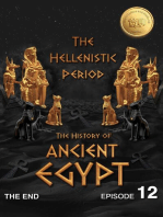 The History of Ancient Egypt: The Hellenistic Period: Ancient Egypt Series, #12