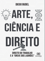 Arte, ciência e direito: Direito do trabalho e a "greve dos ladrões"