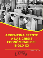 Argentina Frente a las Crisis Económicas del Siglo XX: RESÚMENES UNIVERSITARIOS