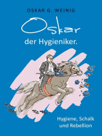 Oskar, der Hygieniker