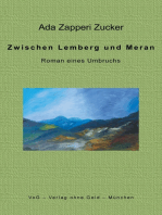 Zwischen Lemberg und Meran: Roman eines Umbruchs