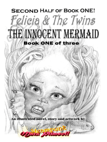 The Innocent Mermaid; 2nd Half of Book 1 of 3: Felicia & The Twins ...