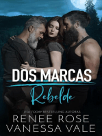 Rebelde: Dos Marcas, #1