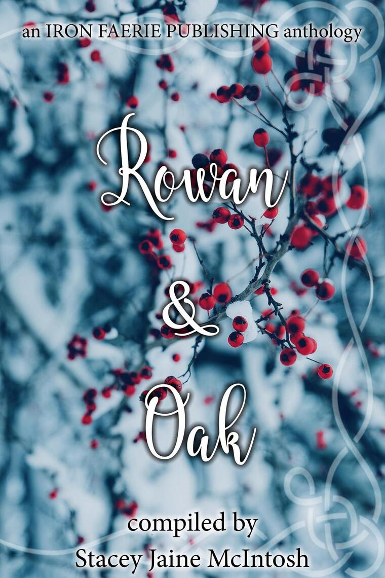 Rowan & Oak by Stacey Jaine McIntosh (Ebook) - Read free for 30 days