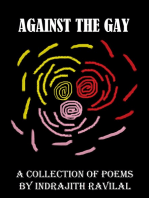 Against the Gay: A Collection of Poems