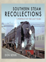 Southern Steam Recollections: A Portrait of the Last Years