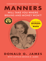 Manners Will Take You Where Brains and Money Won't