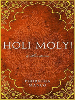 Holi Moly! & Other Stories