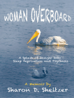 Woman Overboard: A Splash of Insight Into Sleep Deprivation and Psychosis