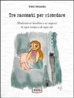 Tre racconti per ricordare