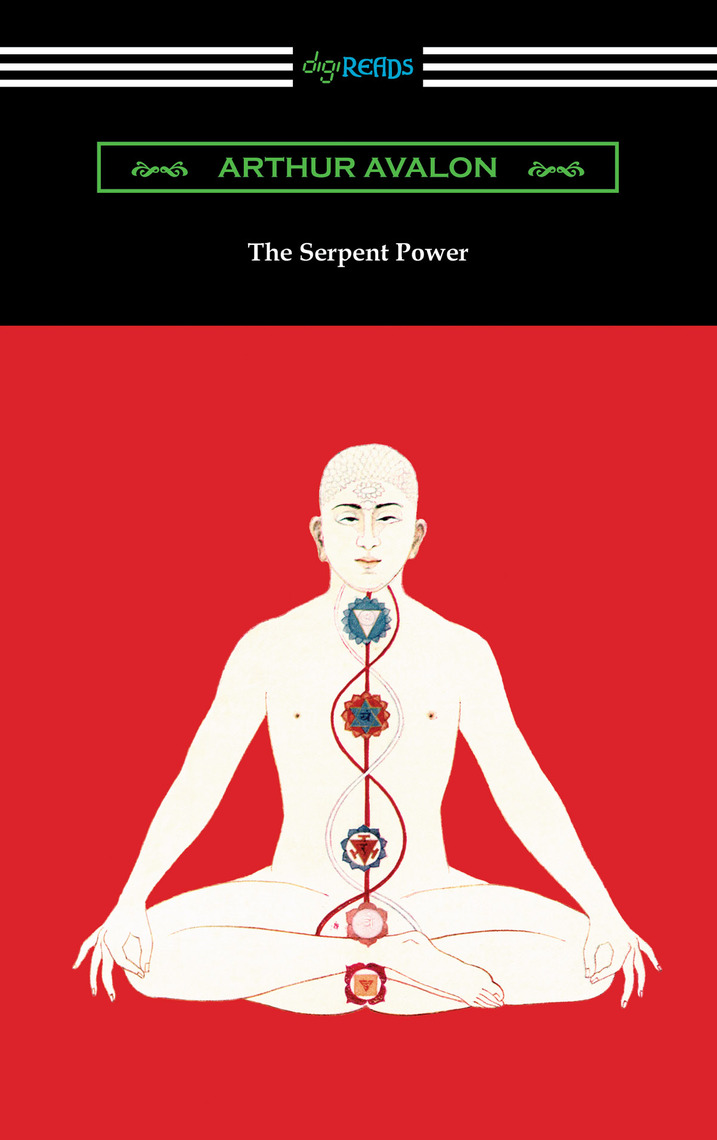 The Serpent Power by Arthur Avalon (Ebook) Read free for