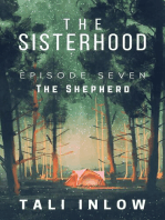 The Sisterhood: Episode Seven: The Sisterhood, #7