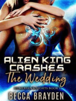 Alien King Crashes the Wedding: A Paranormal Sci-Fi Romance (Lumerian Knights - 1)