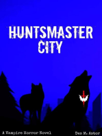 Huntsmaster City: The Kingdoms of Blood, #2