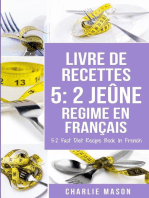 Livre De Recettes 5: 2 Jeûne Regime En Français/ 5: 2 Fast Diet Recipe Book In French