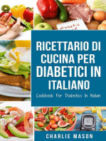 Ricettario Di Cucina Per Diabetici In Italiano/ Cookbook For Diabetics In Italian