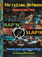 RAP'N'SLAP: Entgegen der Zeit