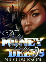 Dirty Money Dirty Deeds: Episode 5: Dirty Money Dirty Deeds, #5