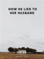 How He Lied to Her Husband