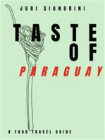 Taste of... Paraguay: A food travel guide