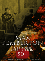 Max Pemberton Ultimate Collection: 50+ Adventure Tales & Detective Mysteries: The Iron Pirate, The Sea Wolves, Jewel Mysteries…