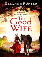 The Good Wife: A historical tale of love, alchemy, courage and change
