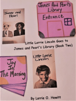 Little Lorrie Lincoln Goes to James and Pearl's Library (Book Two)