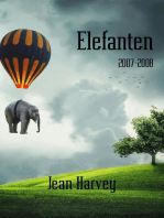 Elefanten: 2007-2008