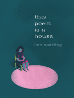 This Poem Is a House